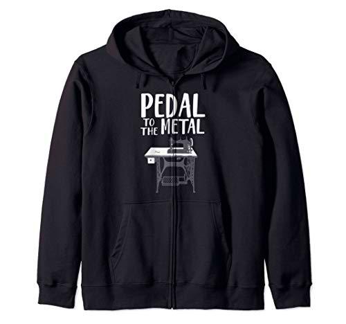 Pedal To The Metal Funny Sewing Machine Sudadera con Capucha